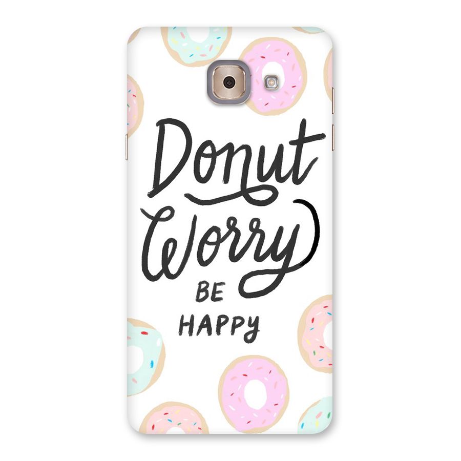 Donut Worry Be Happy Back Case for Galaxy J7 Max