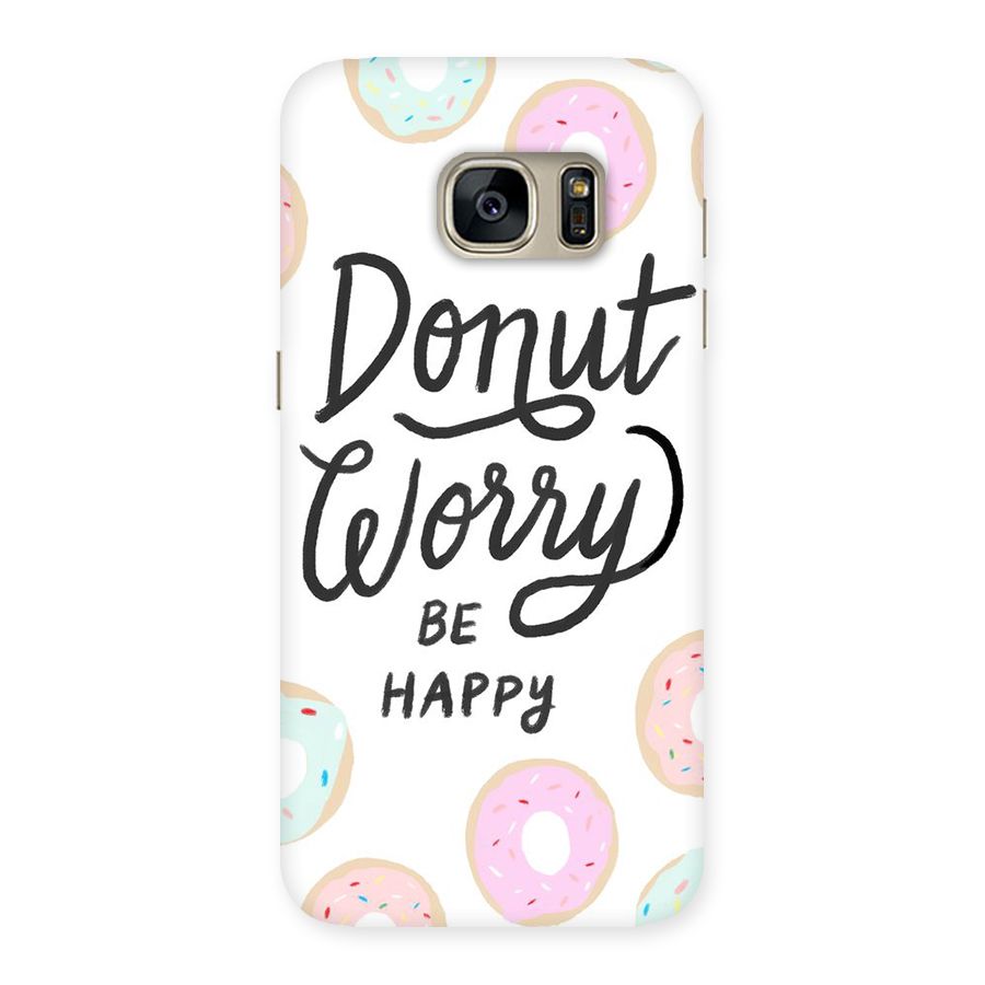 Donut Worry Be Happy Back Case for Galaxy S7