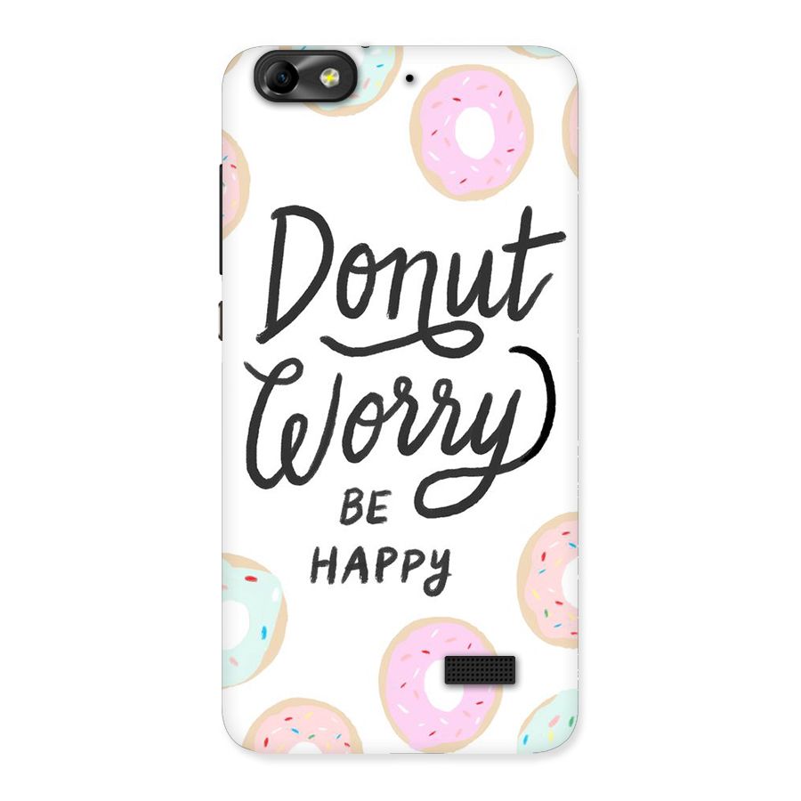 Donut Worry Be Happy Back Case for Honor 4C