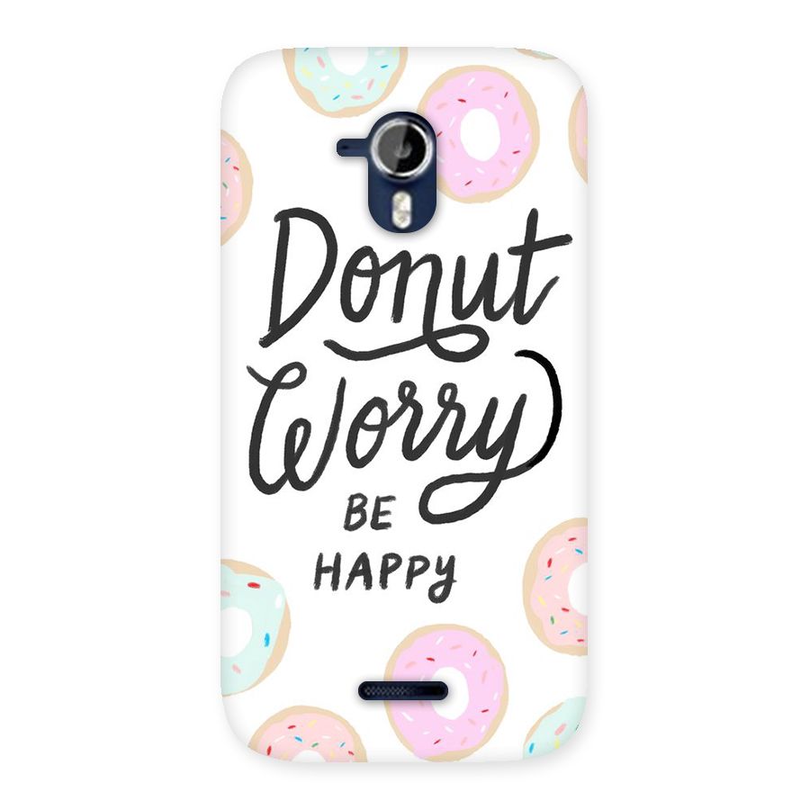 Donut Worry Be Happy Back Case for Micromax Canvas Magnus A117