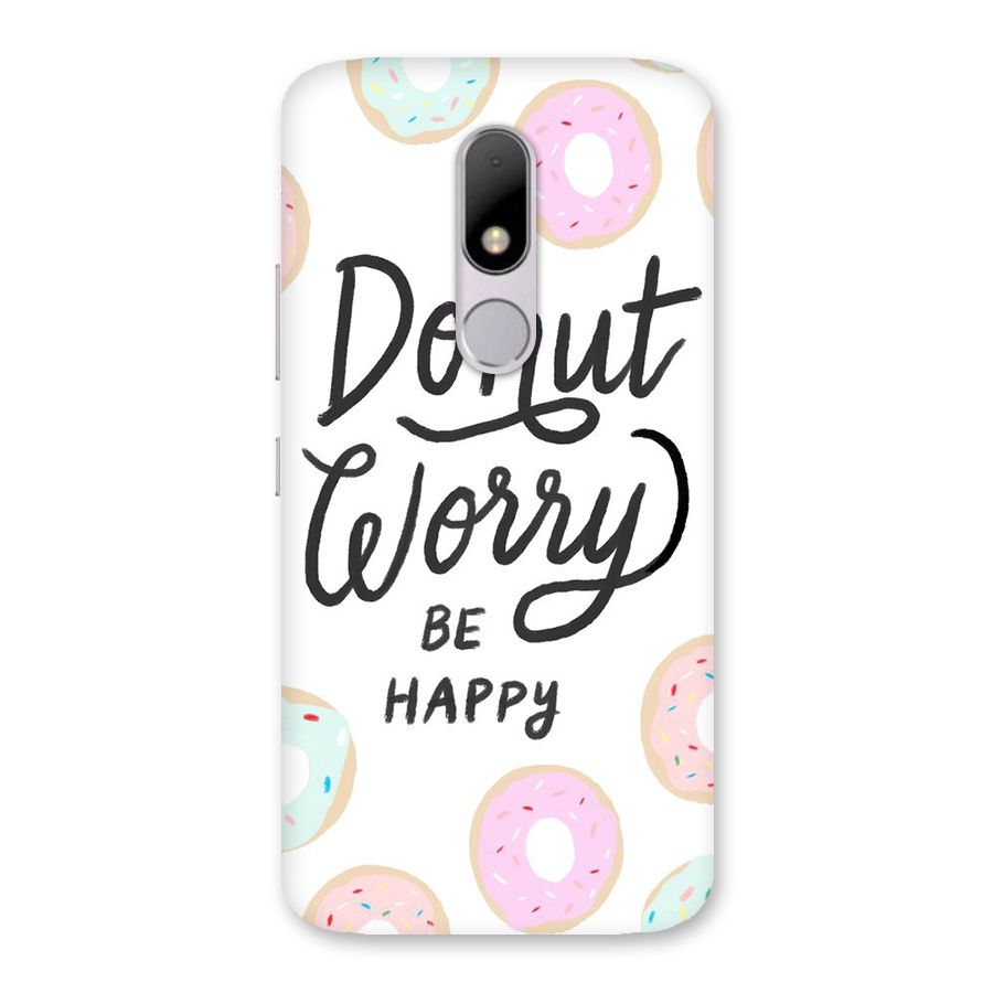 Donut Worry Be Happy Back Case for Moto M