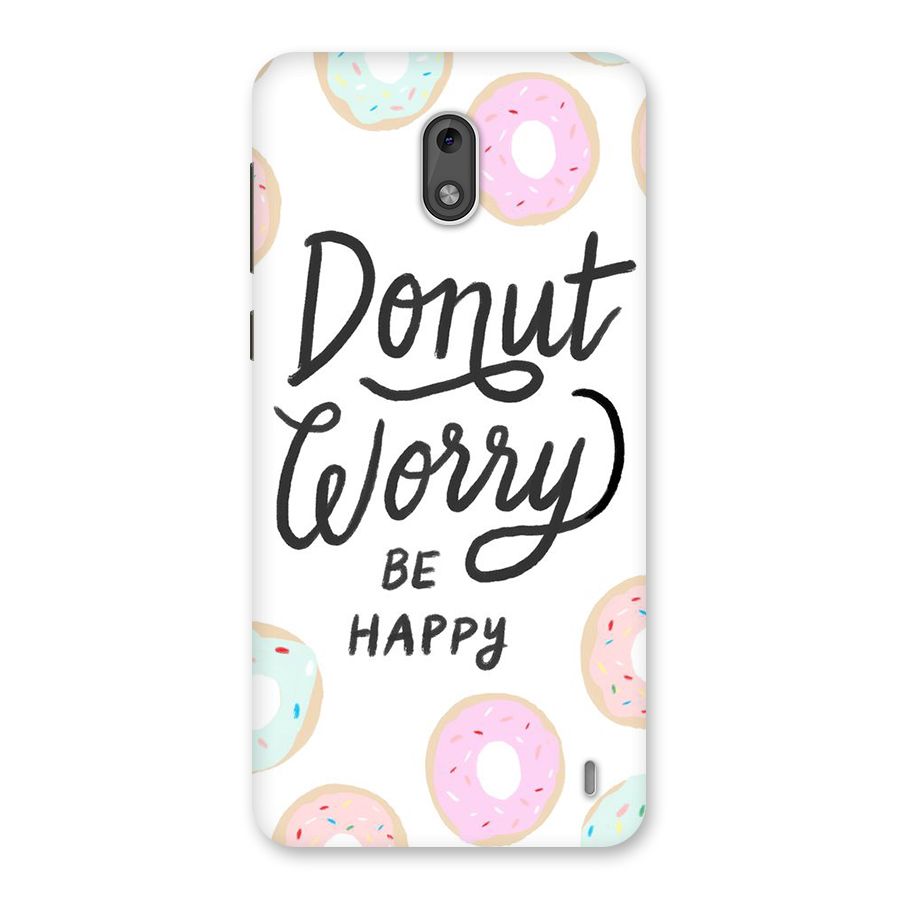 Donut Worry Be Happy Back Case for Nokia 2