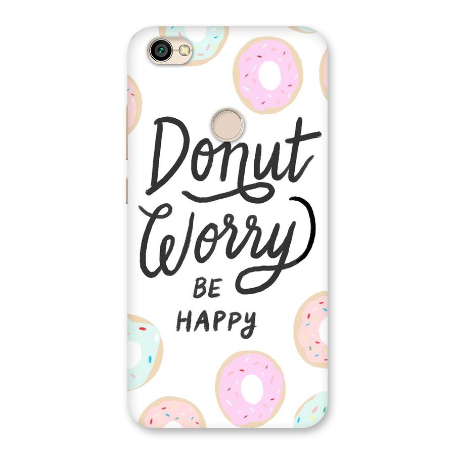 Donut Worry Be Happy Back Case for Redmi Y1 2017