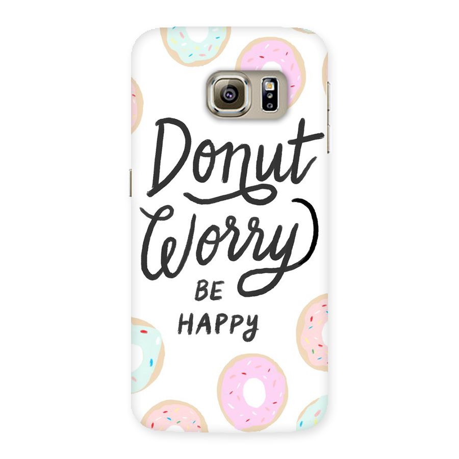 Donut Worry Be Happy Back Case for Samsung Galaxy S6 Edge
