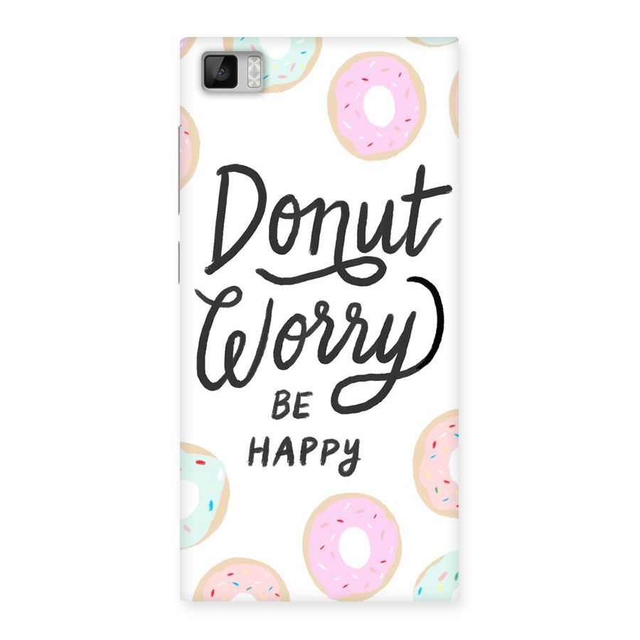 Donut Worry Be Happy Back Case for Xiaomi Mi3