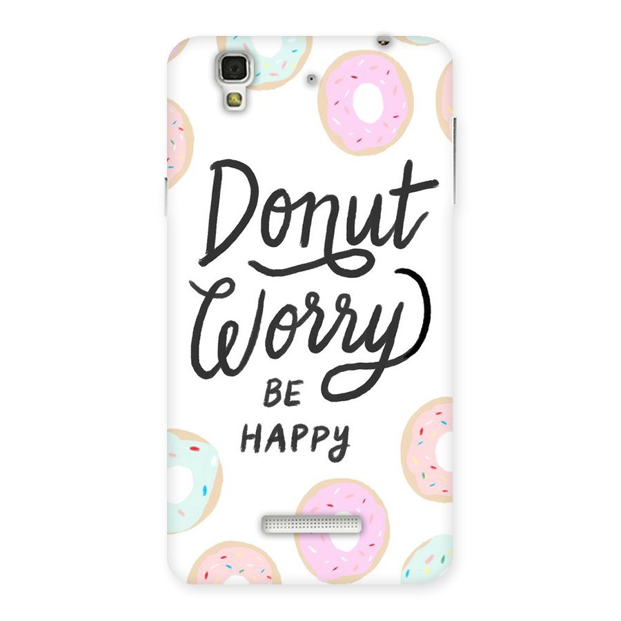 Donut Worry Be Happy Back Case for YU Yureka Plus