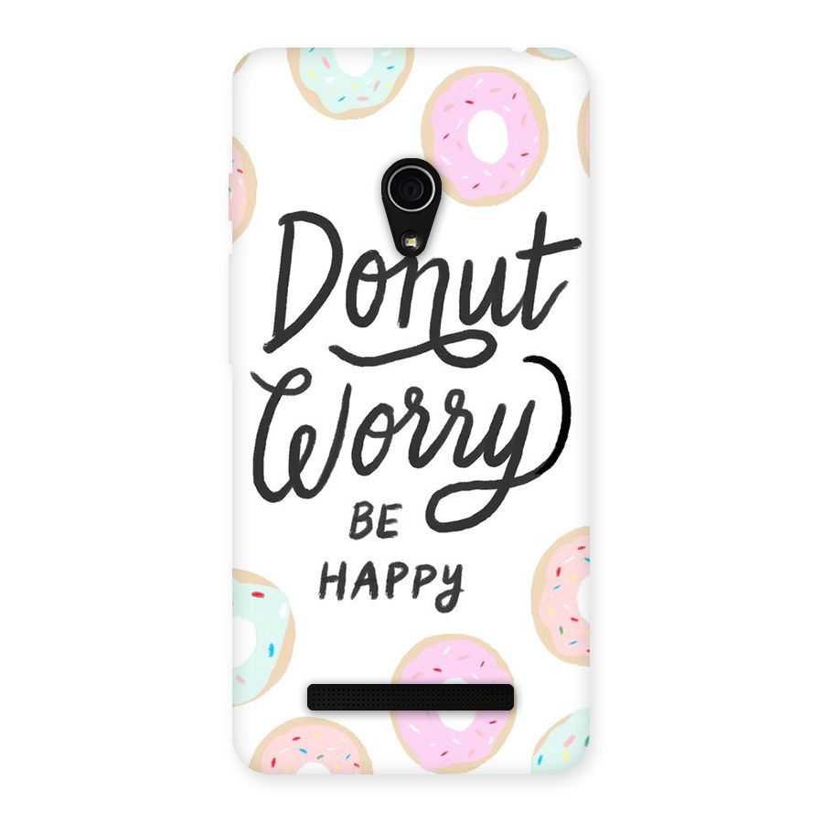 Donut Worry Be Happy Back Case for Zenfone 5