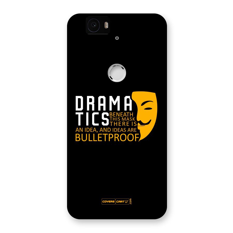 Dramatics Back Case for Google Nexus 6P