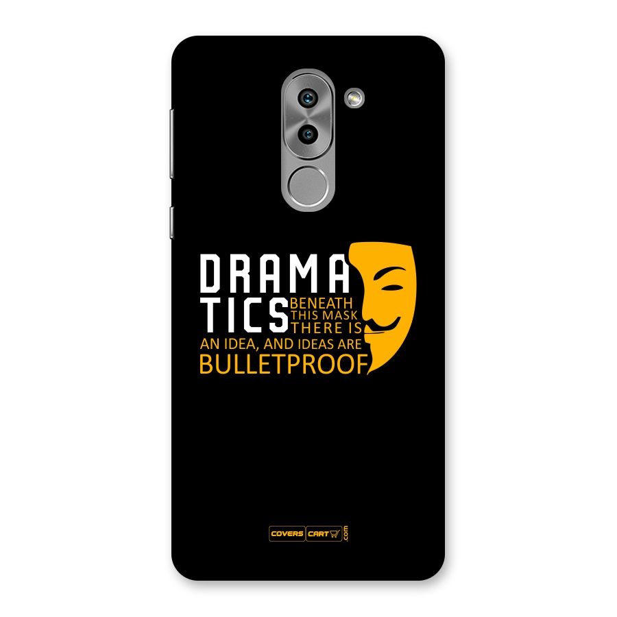 Dramatics Back Case for Honor 6X