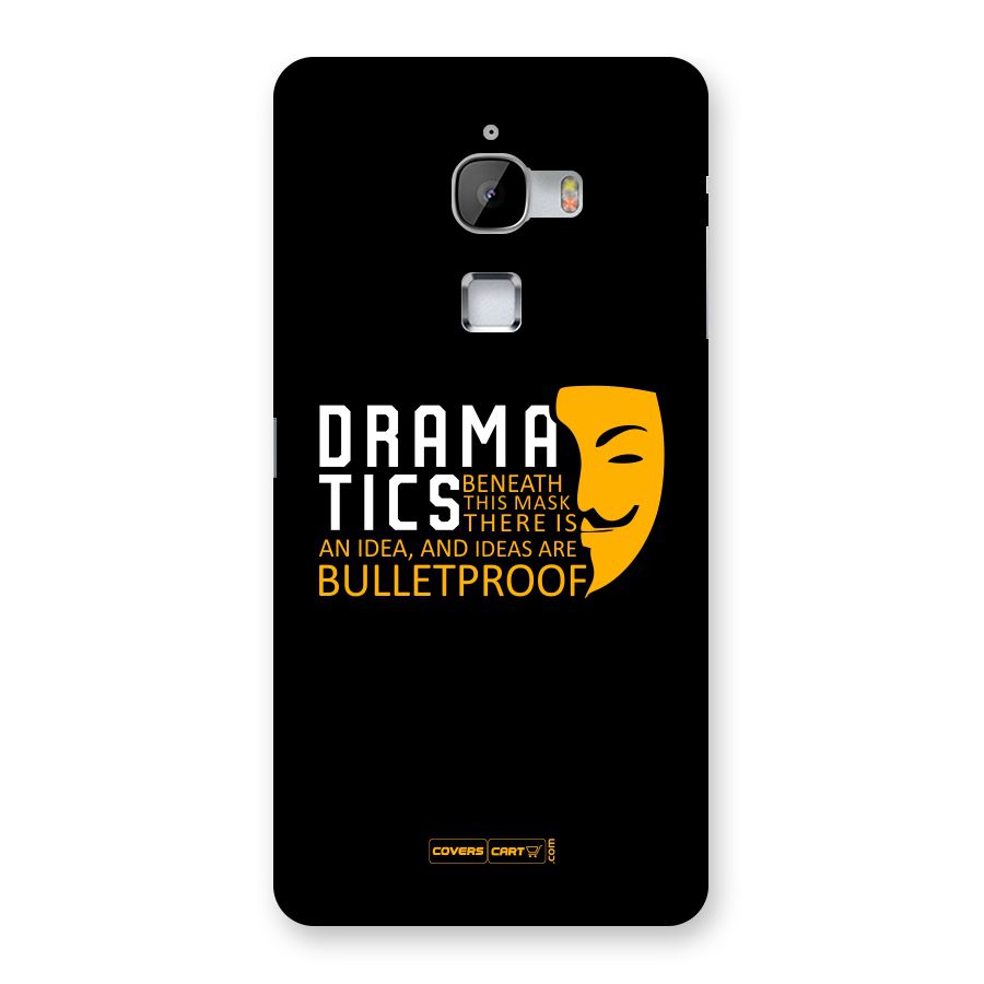 Dramatics Back Case for LeTV Le Max