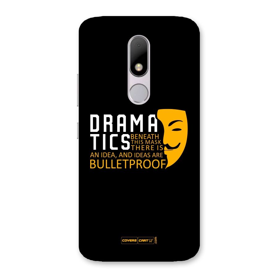 Dramatics Back Case for Moto M