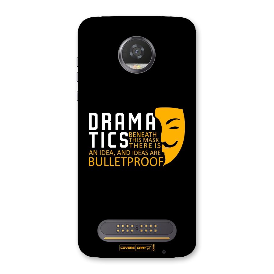 Dramatics Back Case for Moto Z2 Play