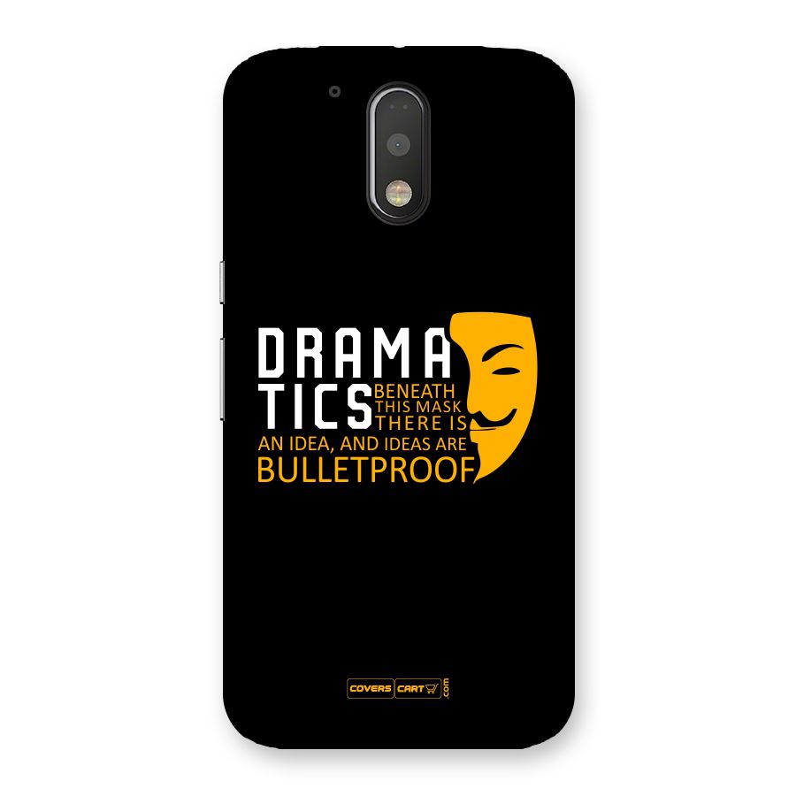 Dramatics Back Case for Motorola Moto G4 Plus