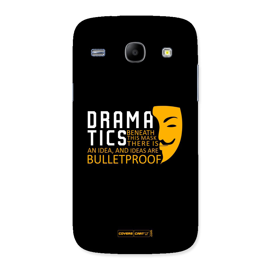 Dramatics Back Case for Galaxy Core