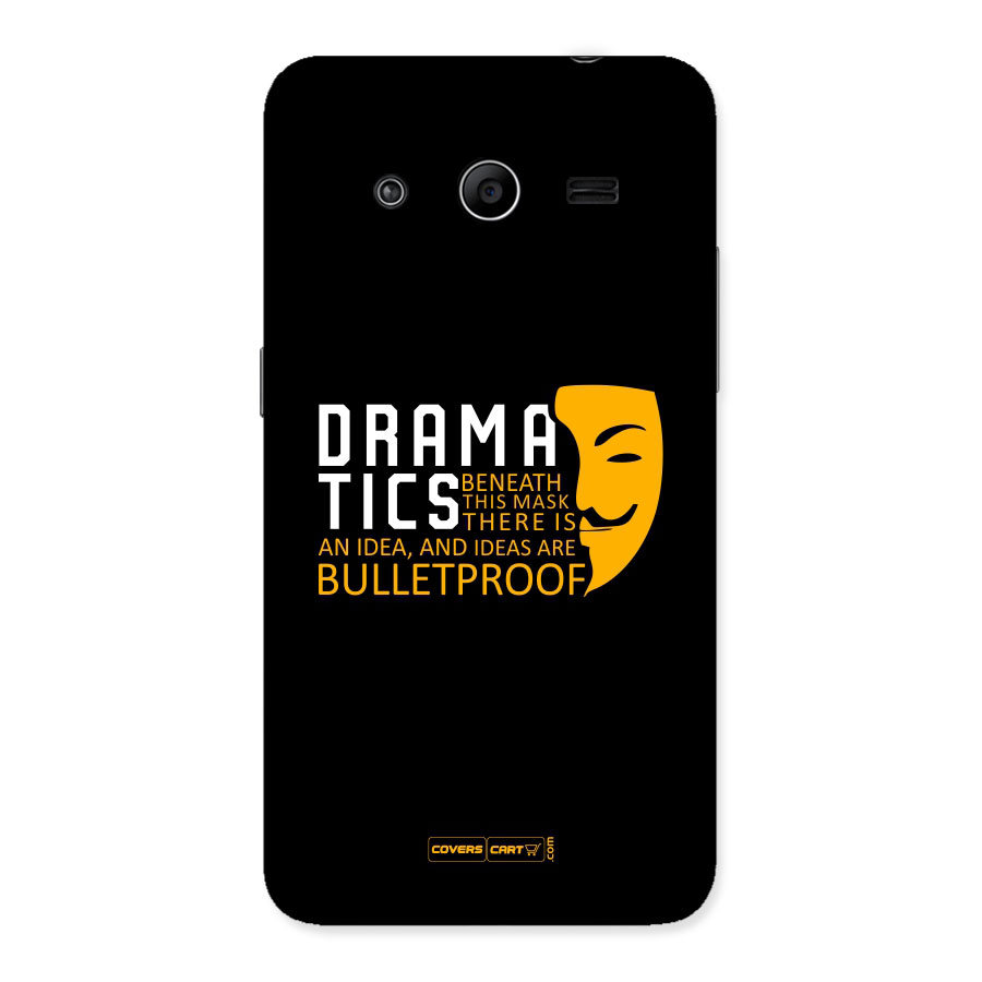 Dramatics Back Case for Galaxy Core 2
