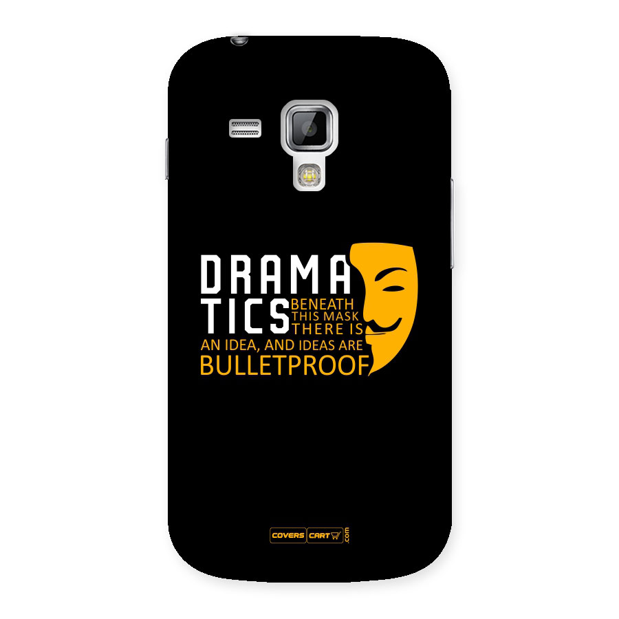 Dramatics Back Case for Galaxy S Duos