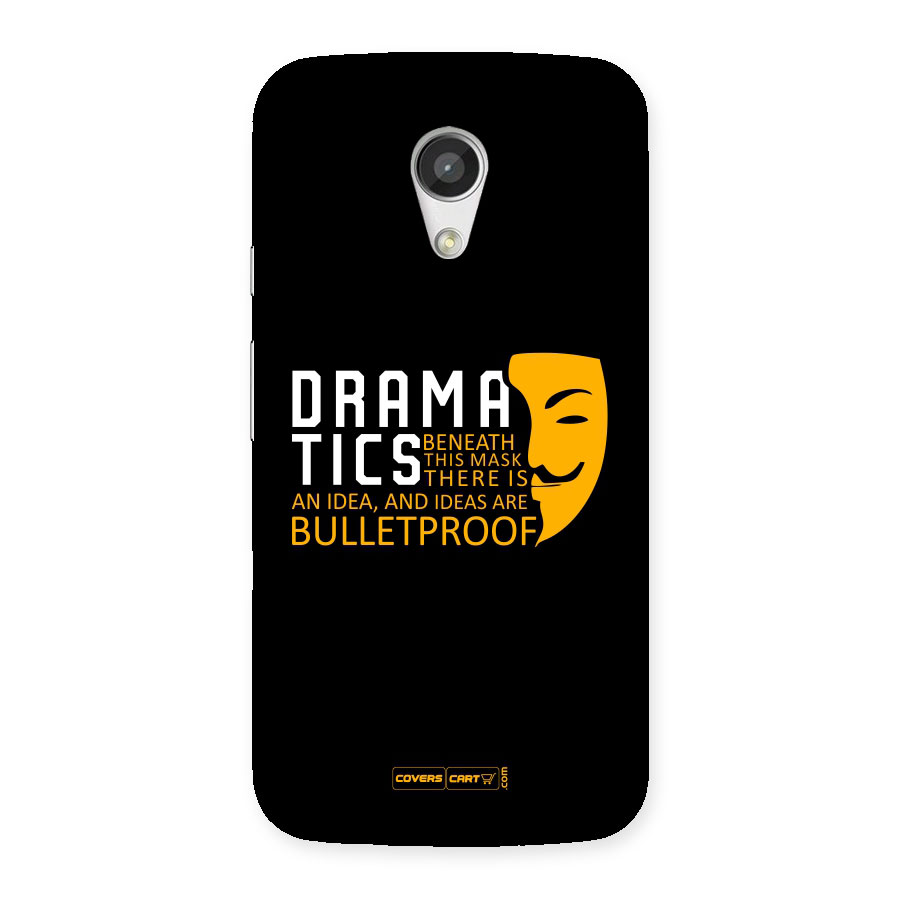 Dramatics Back Case for Moto G 2nd Gen