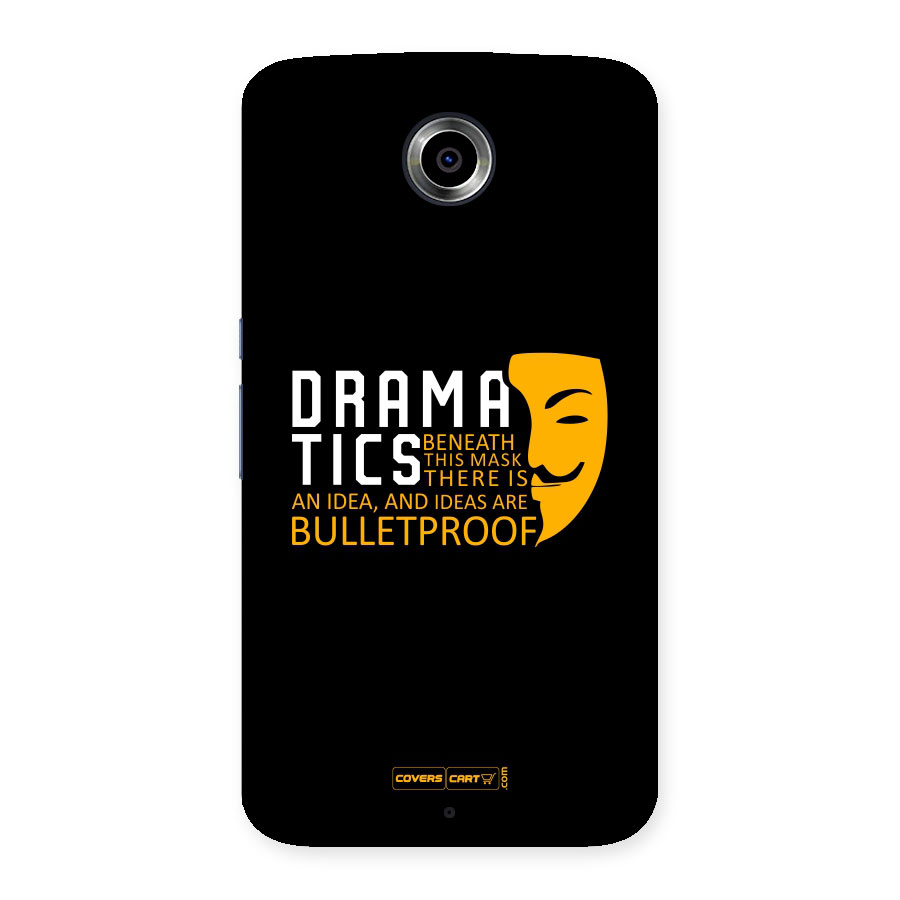 Dramatics Back Case for Nexus 6