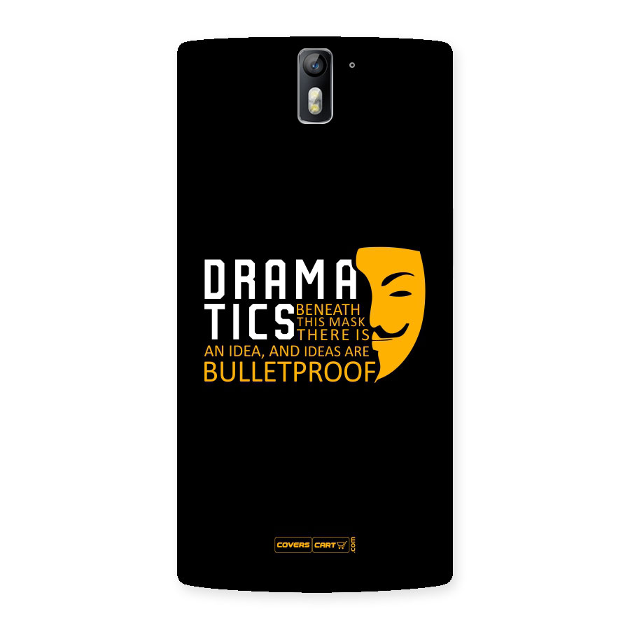 Dramatics Back Case for One Plus One