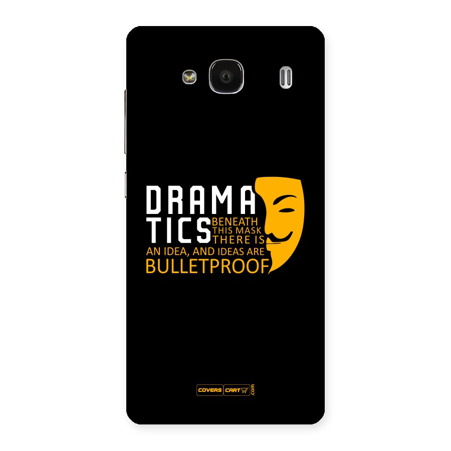 Dramatics Back Case for Redmi 2