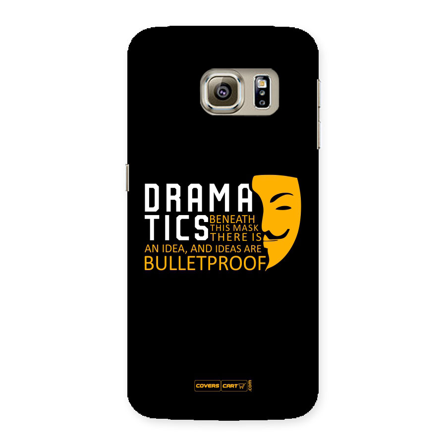 Dramatics Back Case for Samsung Galaxy S6 Edge