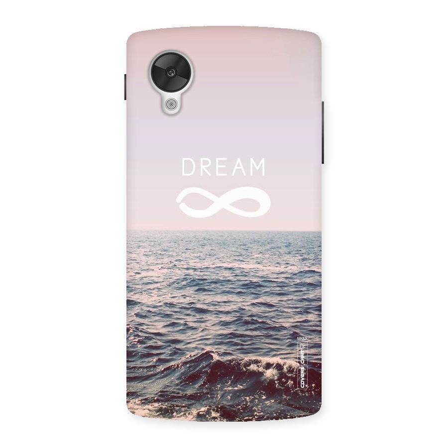Dream Infinity Back Case for Google Nexsus 5