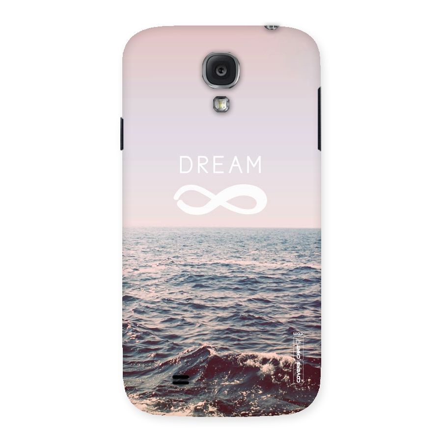 Dream Infinity Back Case for Samsung Galaxy S4