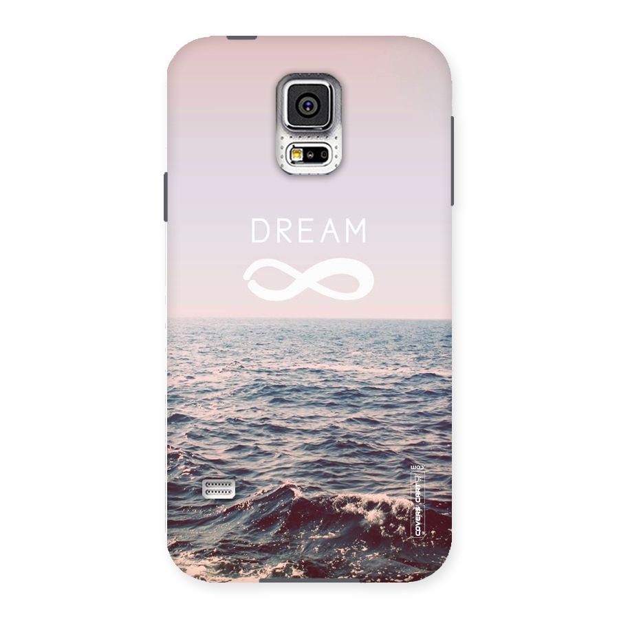 Dream Infinity Back Case for Samsung Galaxy S5
