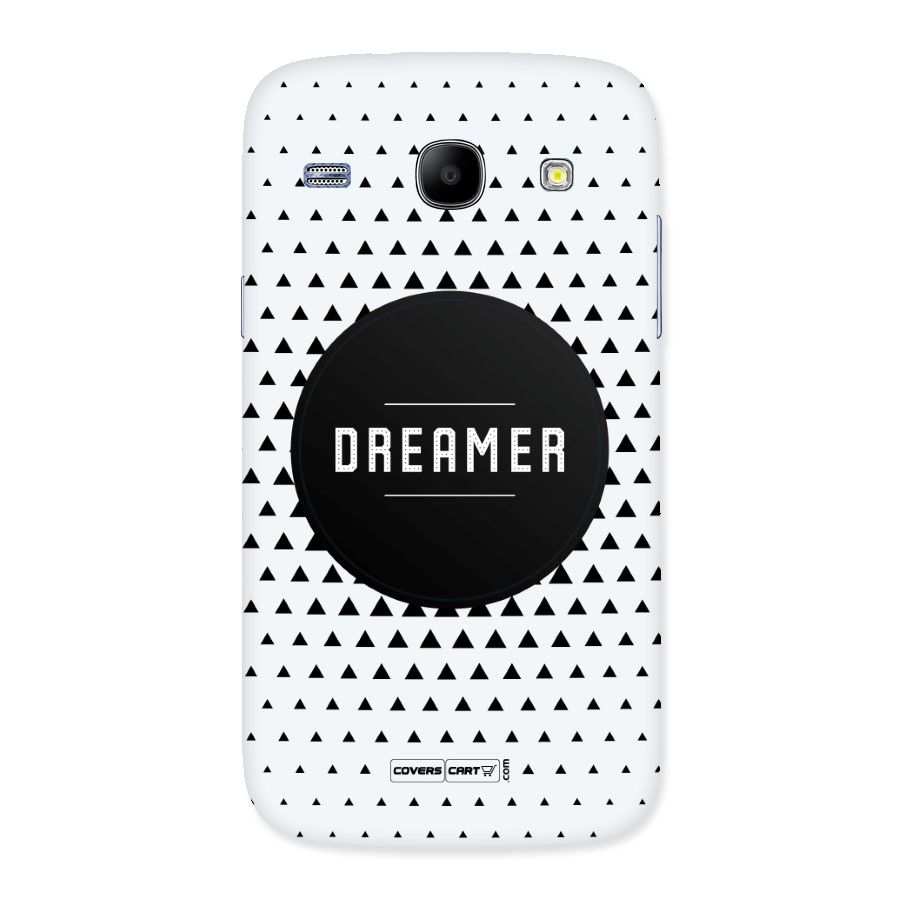 Dreamer Minimalist Back Case for Galaxy Core