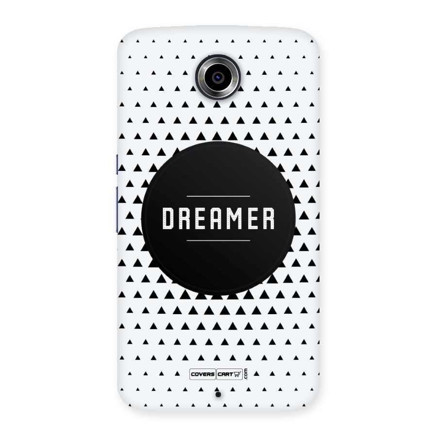 Dreamer Minimalist Back Case for Nexsus 6