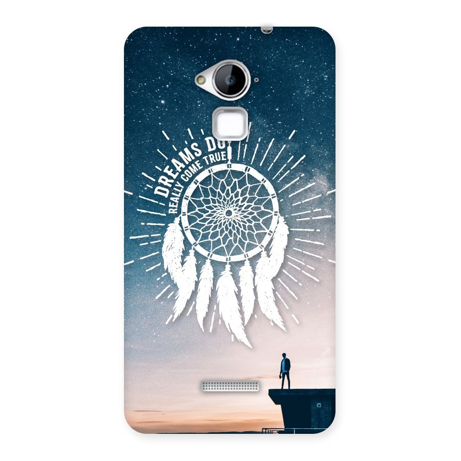 Dreams Do Come True Back Case for Coolpad Note 3