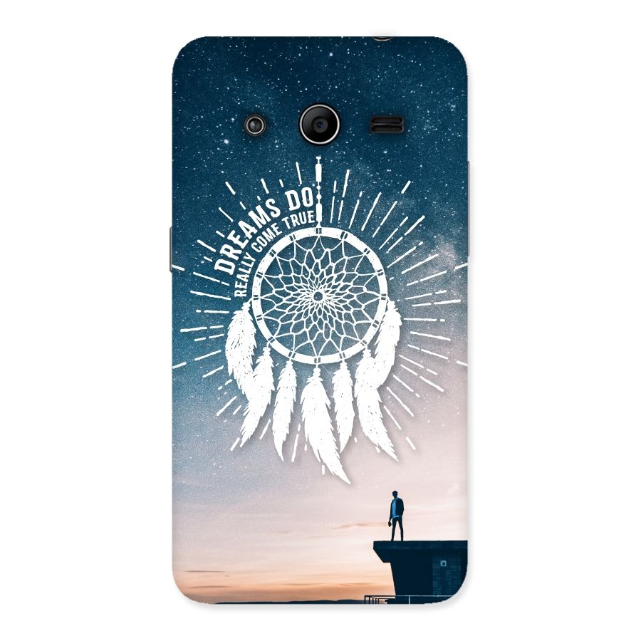 Dreams Do Come True Back Case for Galaxy Core 2