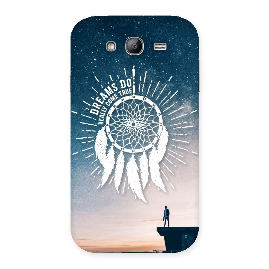 Dreams Do Come True Back Case for Galaxy Grand