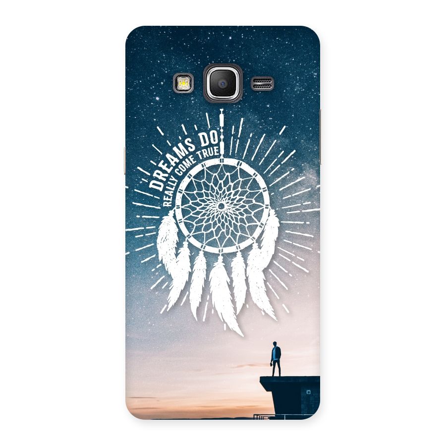 Dreams Do Come True Back Case for Galaxy Grand Prime