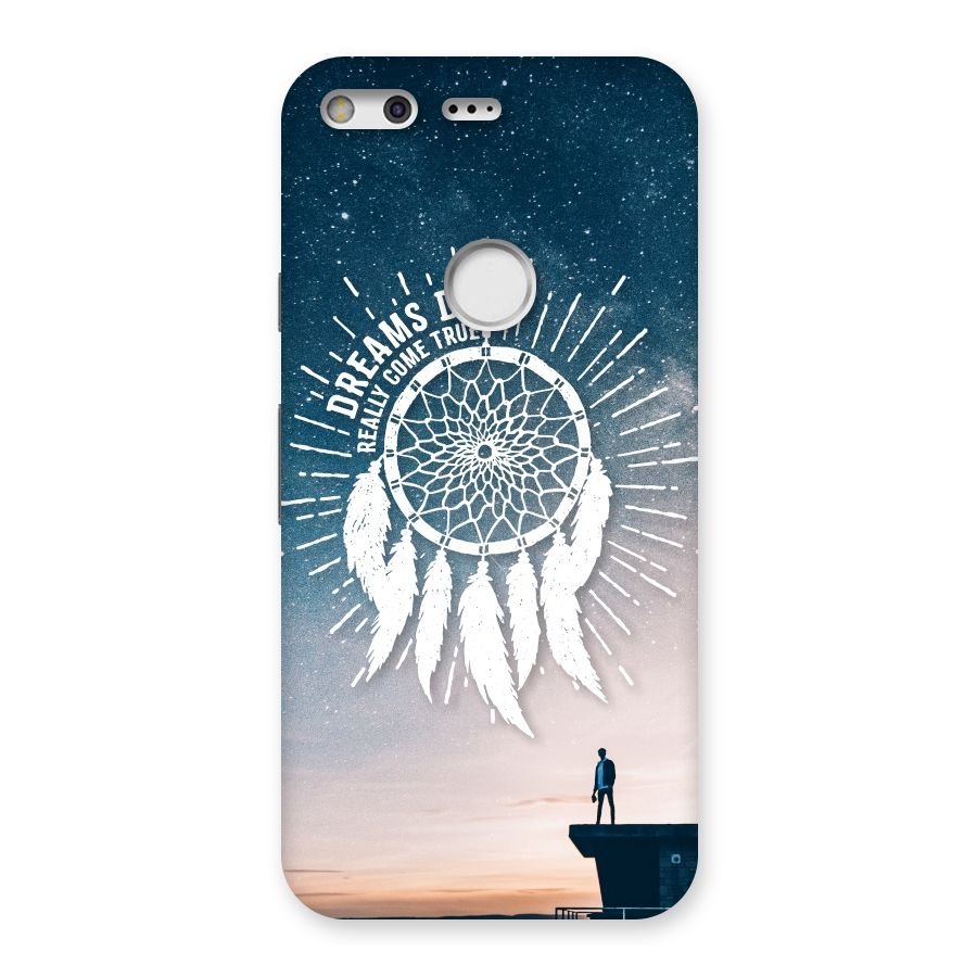 Dreams Do Come True Back Case for Google Pixel