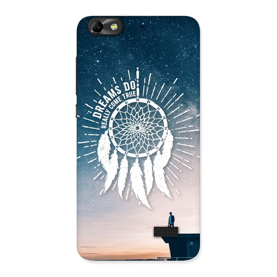 Dreams Do Come True Back Case for Honor 4C
