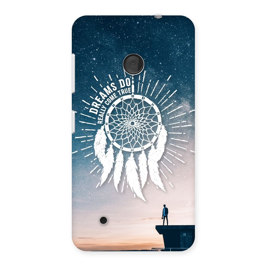 Dreams Do Come True Back Case for Lumia 530