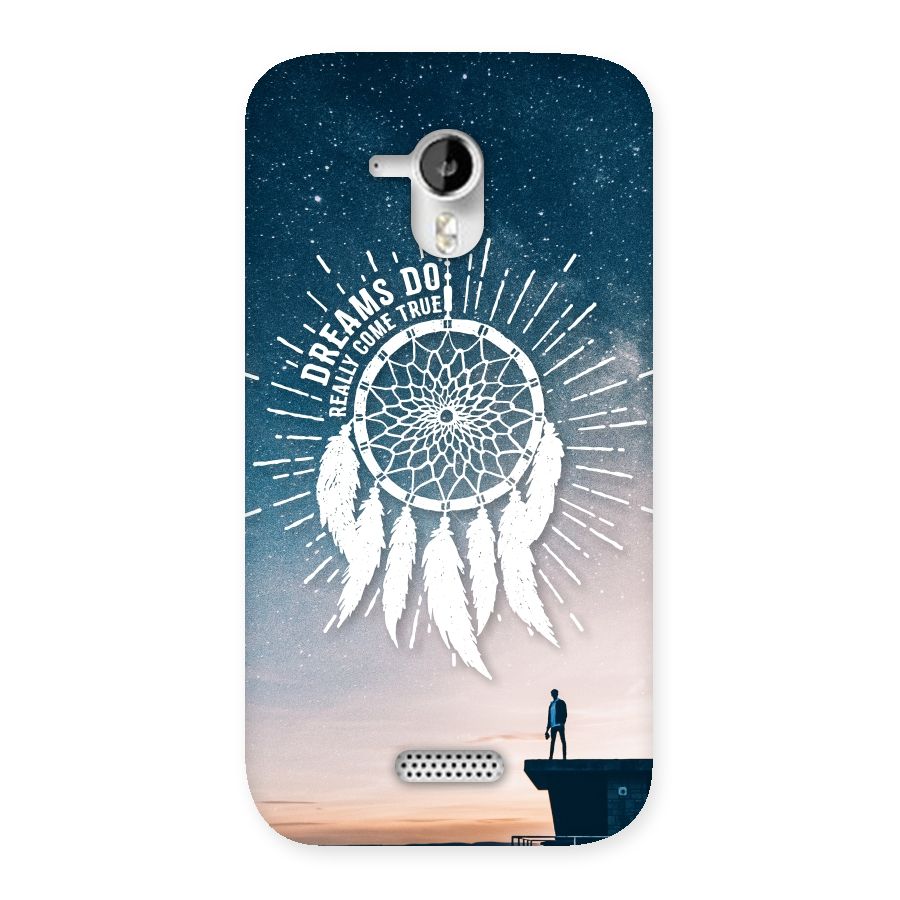 Dreams Do Come True Back Case for Micromax Canvas HD A116
