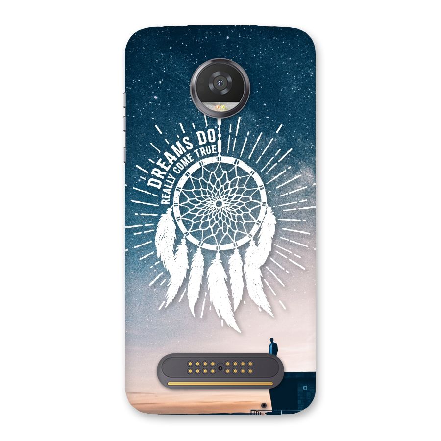 Dreams Do Come True Back Case for Moto Z2 Play