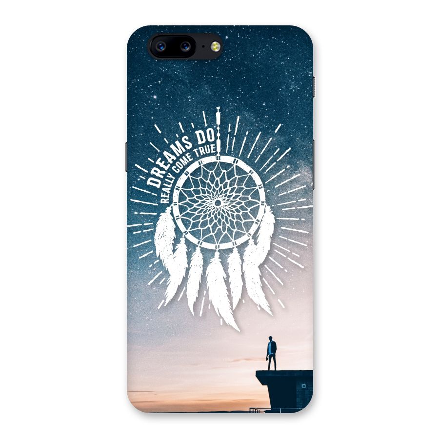 Dreams Do Come True Back Case for OnePlus 5