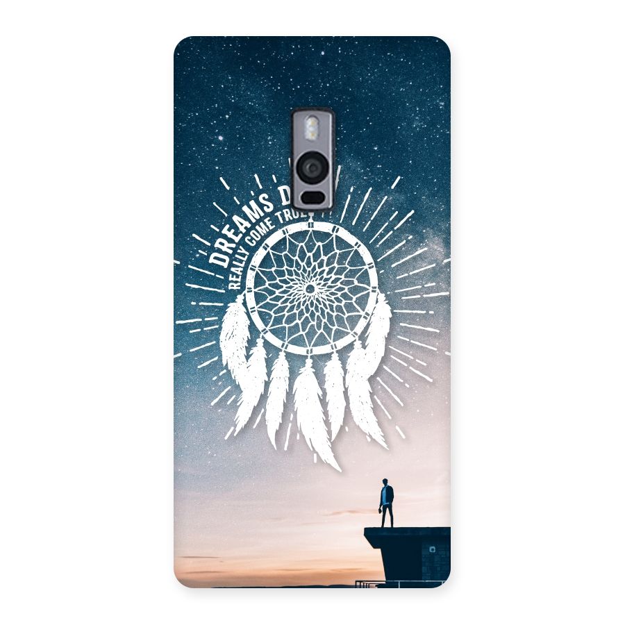 Dreams Do Come True Back Case for OnePlus Two