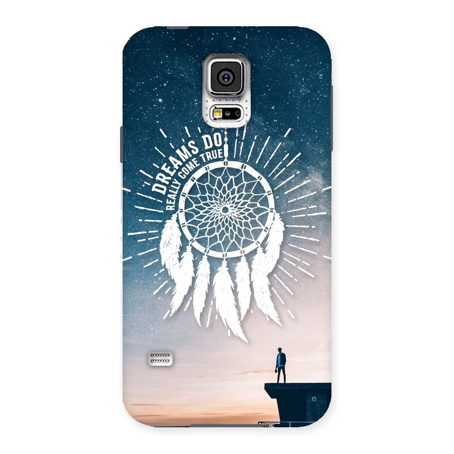 Dreams Do Come True Back Case for Samsung Galaxy S5