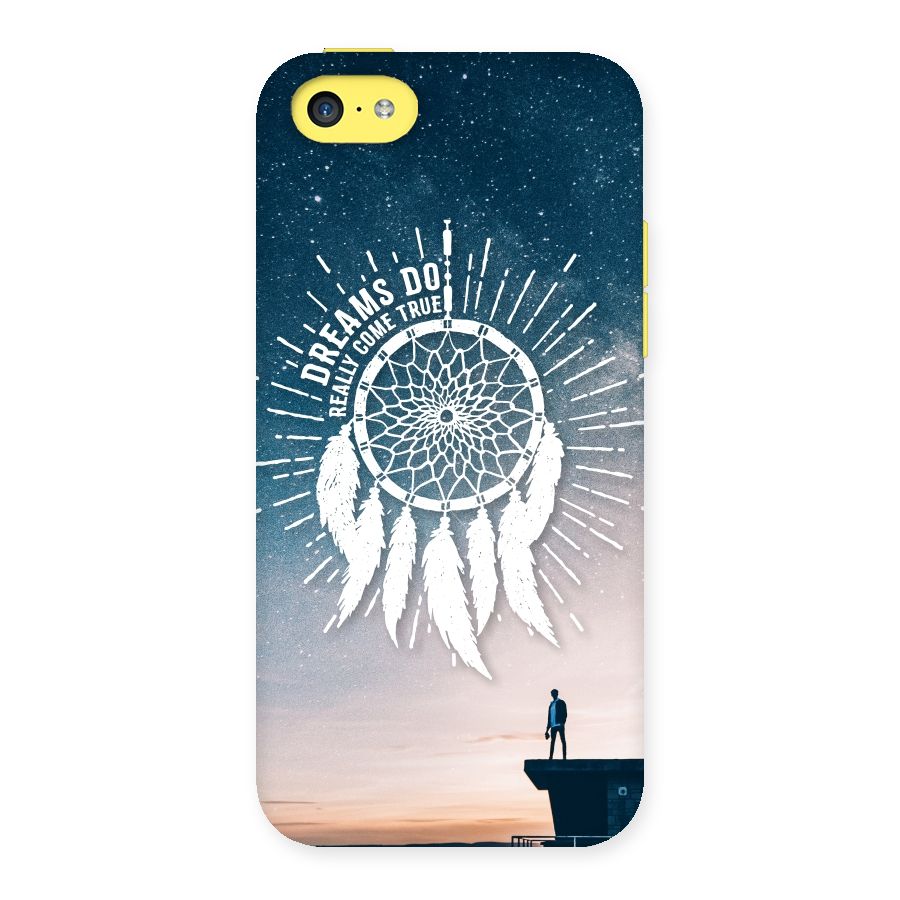 Dreams Do Come True Back Case for iPhone 5C