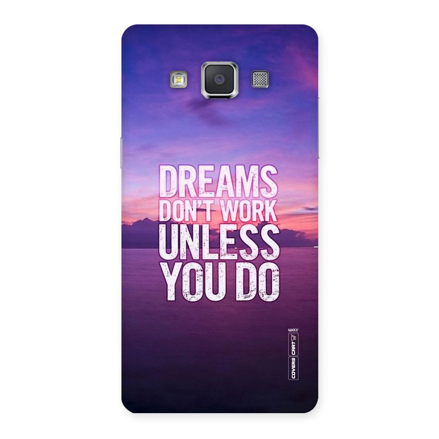 Dreams Work Back Case for Galaxy Grand 3