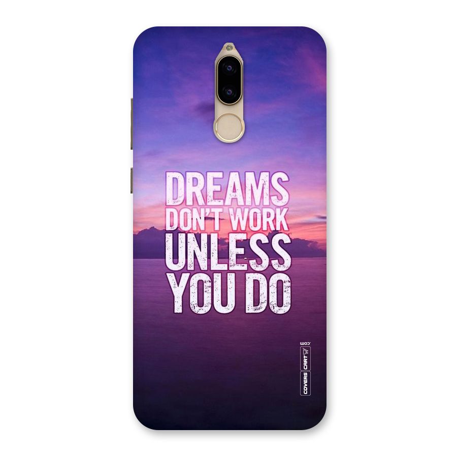 Dreams Work Back Case for Honor 9i