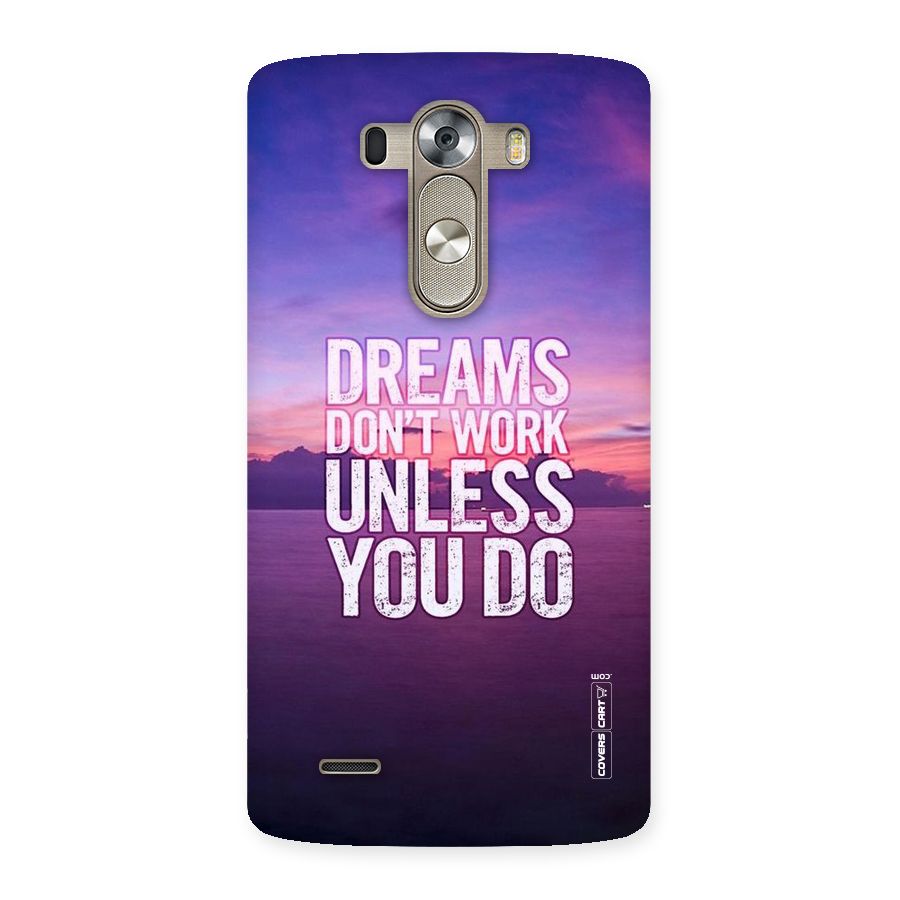 Dreams Work Back Case for LG G3