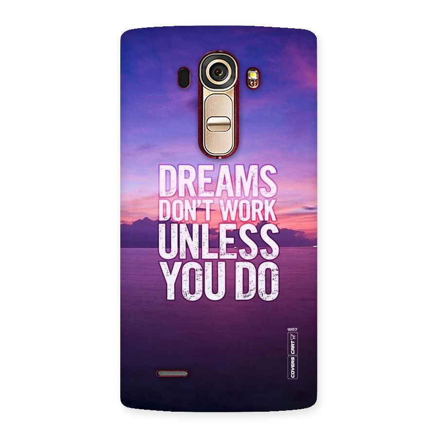 Dreams Work Back Case for LG G4