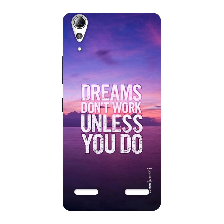 Dreams Work Back Case for Lenovo A6000