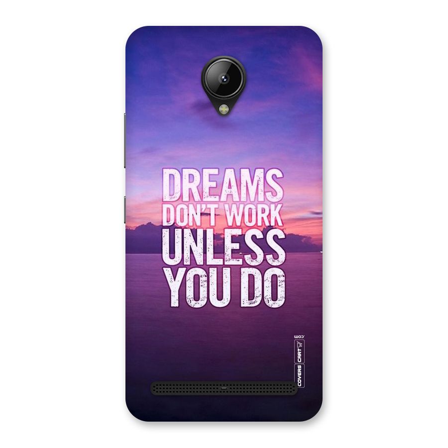 Dreams Work Back Case for Lenovo C2