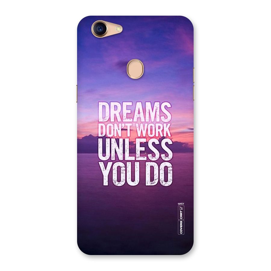 Dreams Work Back Case for Oppo F5